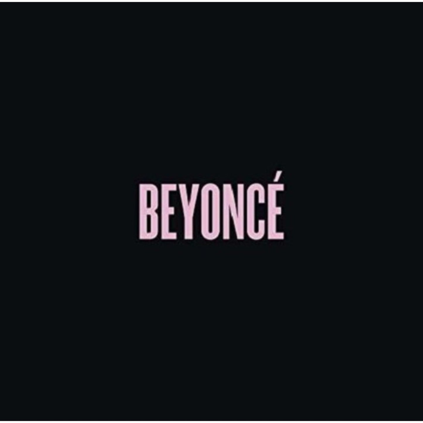 Renaissance (X) & I Am Sasha Fierce & 4 & Beyonce & Dangerously In Love