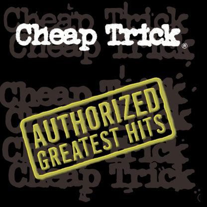 Cheap Trick & Authorized Greatest Hits