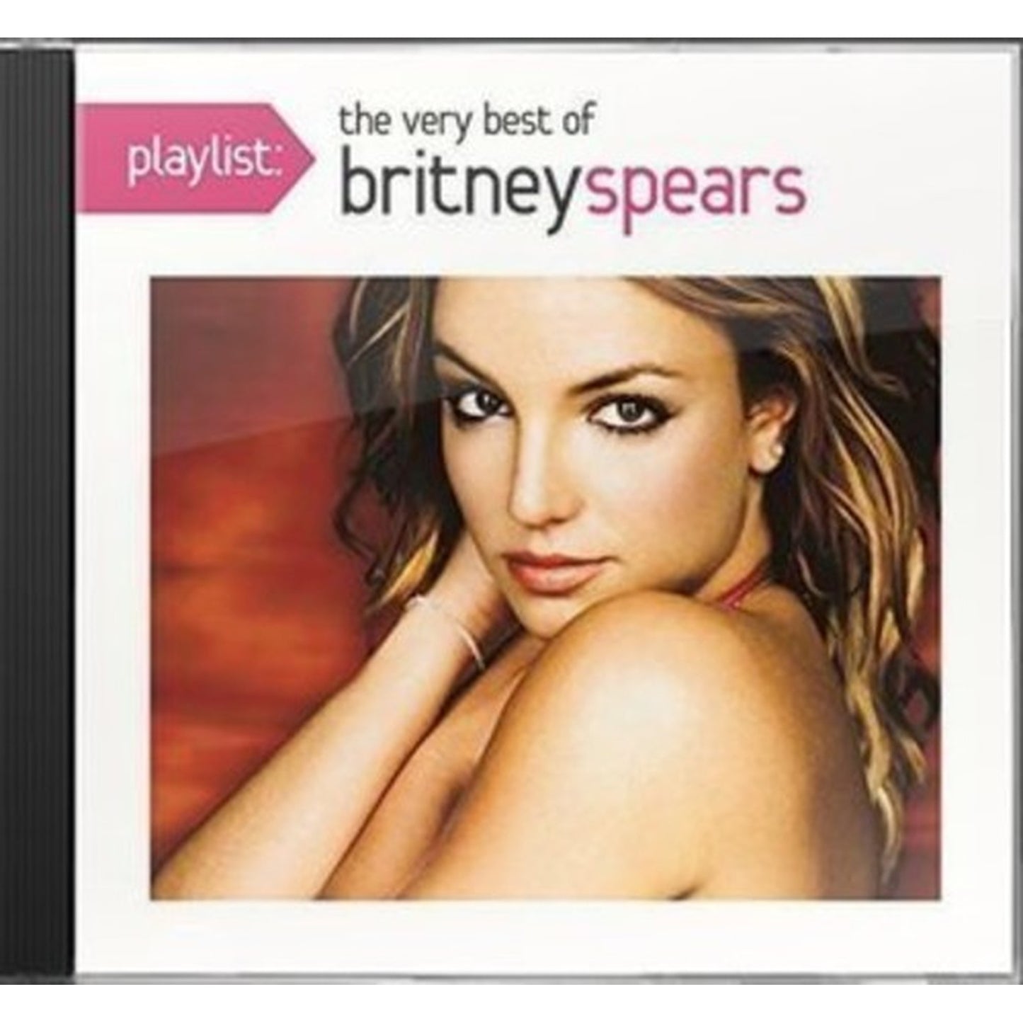 Britney & Baby One More Time & Oops I Did It Again & Britney Jean & Playlist: Very Best Of Britney Spears