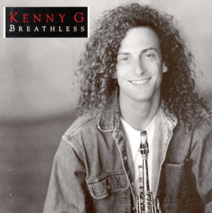 Ultimate Kenny G & Breathless