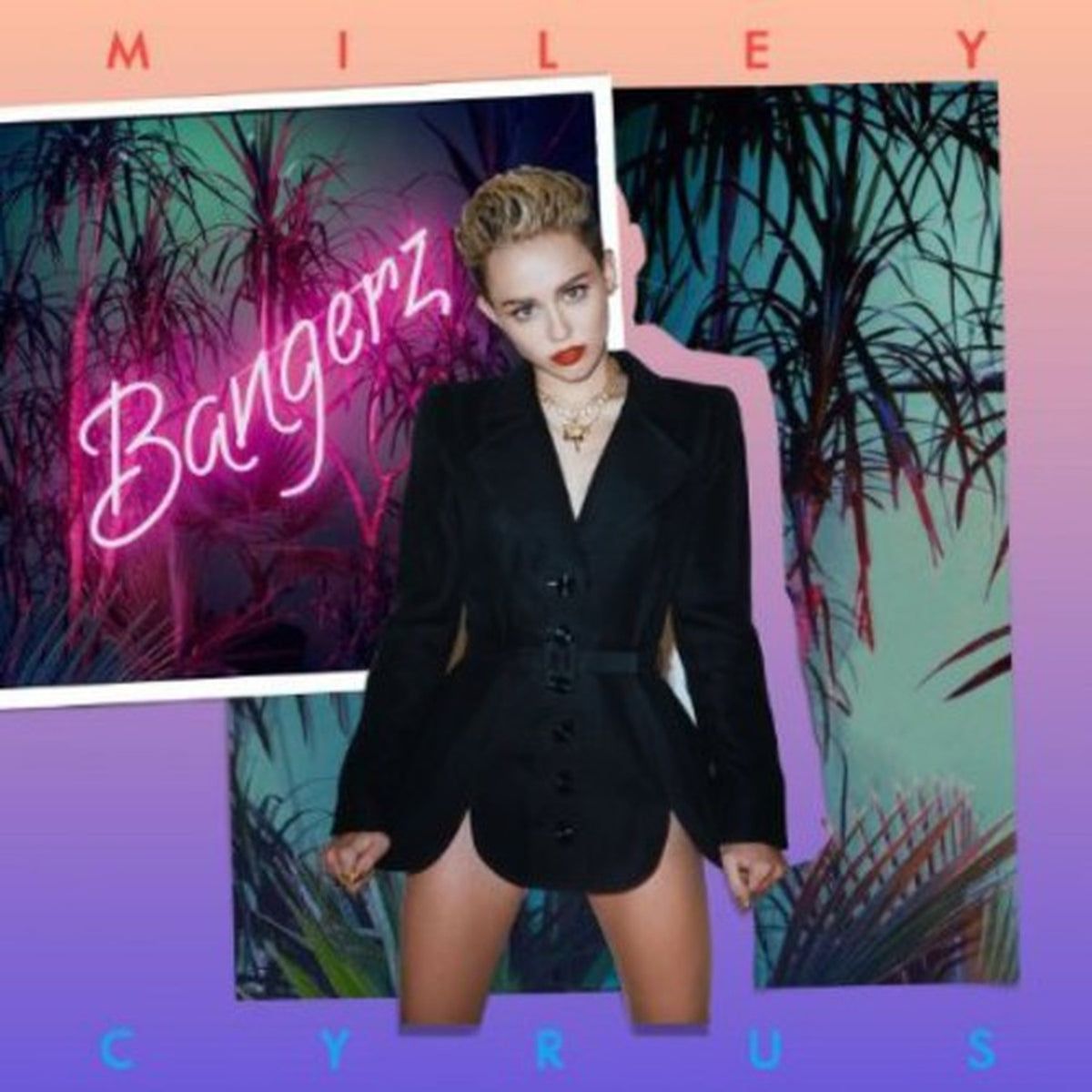 Plastic Hearts (X) & Bangerz