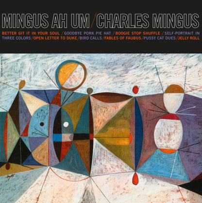 Mingus Three (Feat. Hampton Hawes & Danny Richmond) (2LP) & Oh Yeah (180G/Dmm/Bonus Track) & Ah Hum (Limited/180G/Solid Blue LP Vinyl) & Mingus Ah Um (Blue LP Vinyl)