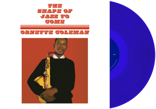 This LP Vinyl is brand new.Format: LP VinylMusic Style: Free JazzThis item's title is: Shape Of Jazz To Come (Blue LP Vinyl)Artist: Ornette ColemanLabel: DOLBarcode: 889397006068Release Date: 11/19/2019