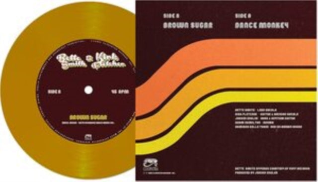 This 7 Inch Vinyl is brand new.Format: 7 Inch VinylThis item's title is: Brown Sugar (Gold Vinyl)Artist: Bette; Kirk Fletcher SmithLabel: CLEOPATRA BLUESBarcode: 889466265648Release Date: 2/25/2022