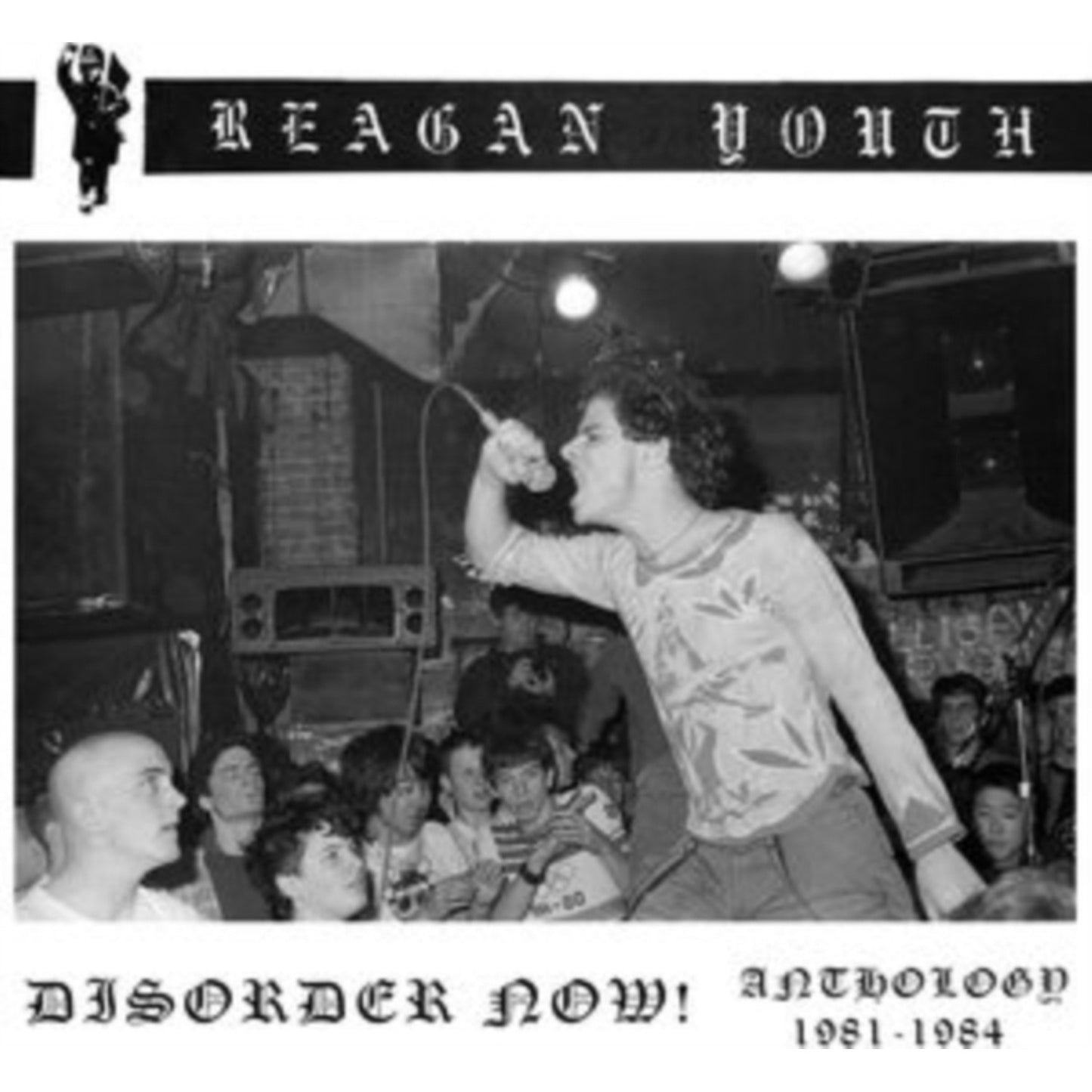 Disorder Now Anthology 1981-1984