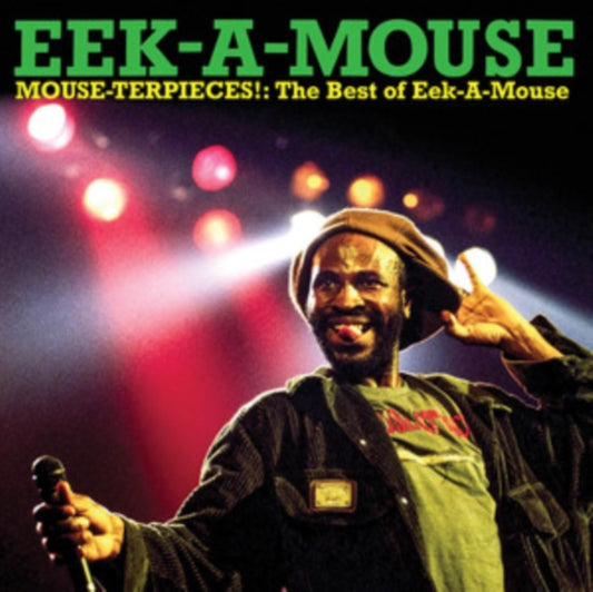 Mouse-Terpieces: The Best Of Eek-A-Mouse