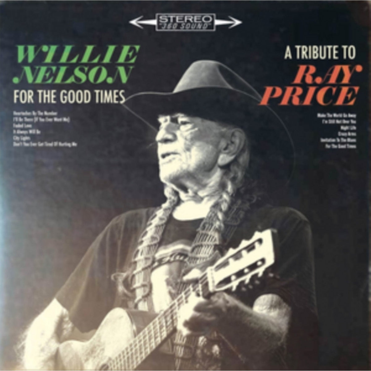 For The Good Times: Tribute To Ray Price (150G)