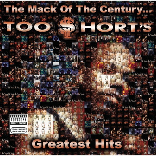 Mack Of Century... Too Short's Greatest Hits (X)