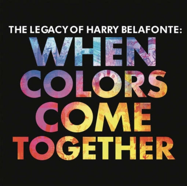 This CD is brand new.Format: CDMusic Style: CalypsoThis item's title is: When Colors Come Together: Legacy Of Harry BelafonteArtist: Harry BelafonteLabel: LegacyBarcode: 889854049829Release Date: 2/24/2017