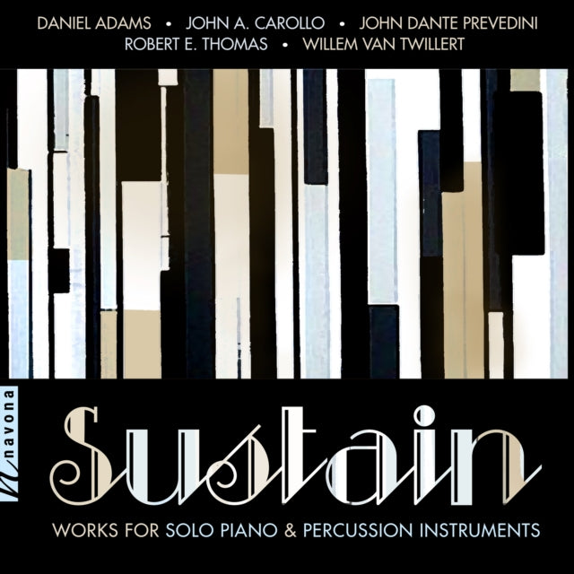 Sustain - Works For Solo Piano & Percussion Instruments