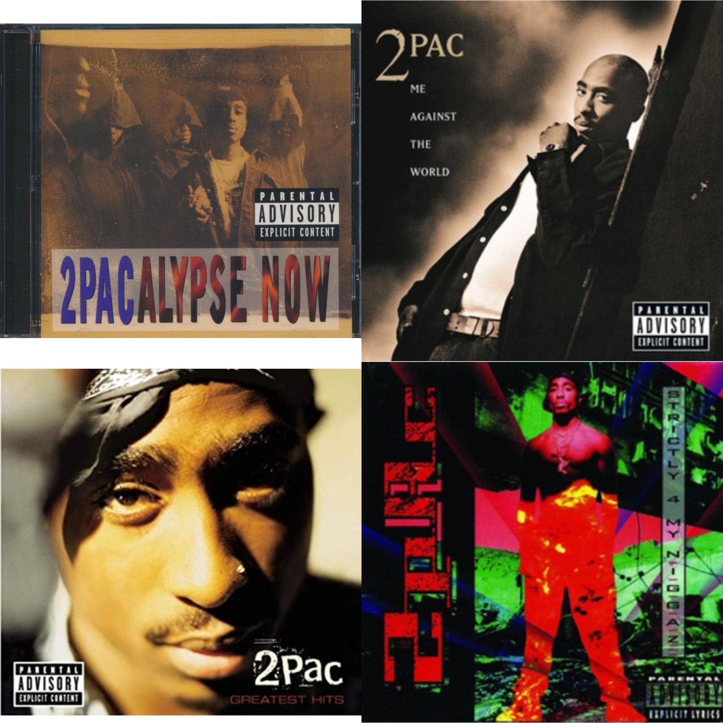 2Pacalypse Now & Strictly 4 My N.I.G.G.A.Z. & Me Against World & Greatest Hits