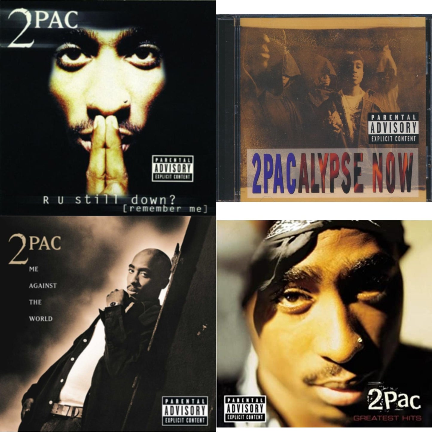 R U Still Down & 2Pacalypse Now & Me Against World & Greatest Hits
