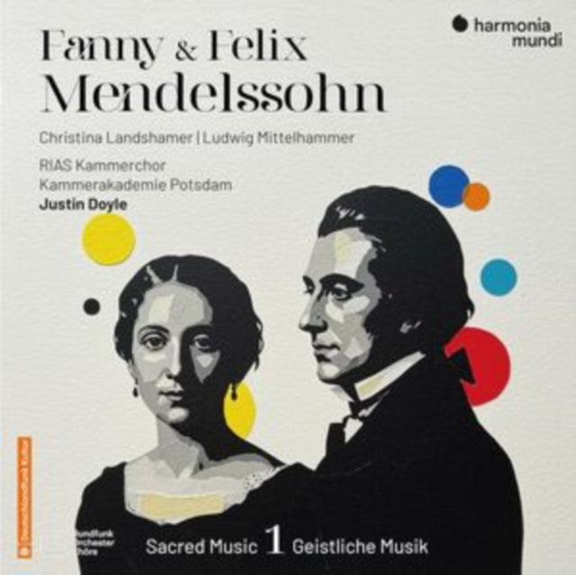Fanny & Felix Mendelssohn: Sacred Music Vol. 1