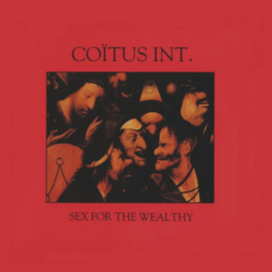 This LP Vinyl is brand new.Format: LP VinylThis item's title is: Sex For The WealthyArtist: Coitus Int.Barcode: 3491570071229Release Date: 11/11/2014