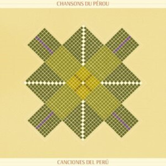 Chanson Du Perou - Songs From Peru