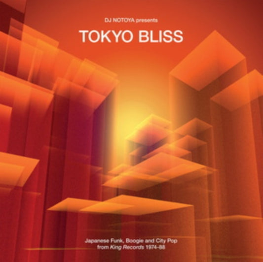 Tokyo Bliss: Japanese Funk, Boogie & City Pop From King Records 1974-88