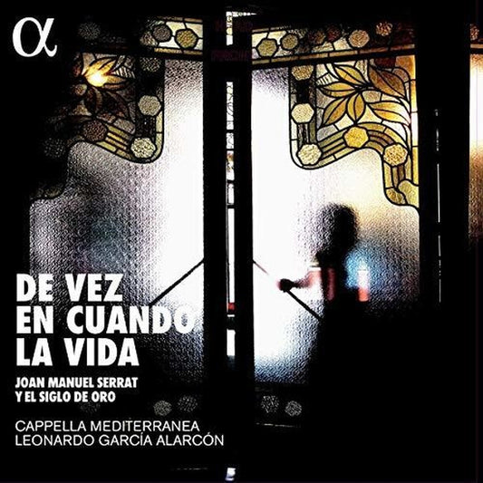 De Vez En Cuando La Vi: Joan Maneul Serrat Y El Siglo De Oro