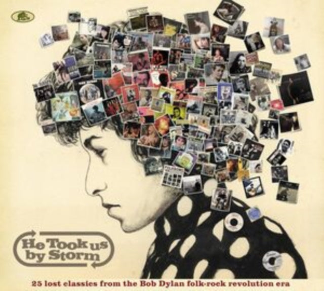 He Took Us By Storm: 25 Lost Classics From The Bob Dylan Folk-Rock Revolution Era