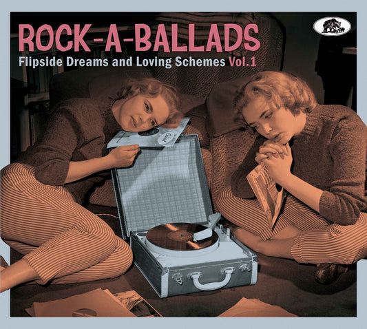 Rock-A-Ballads: Flipside Dreams & Loving Schemes, Vol.1