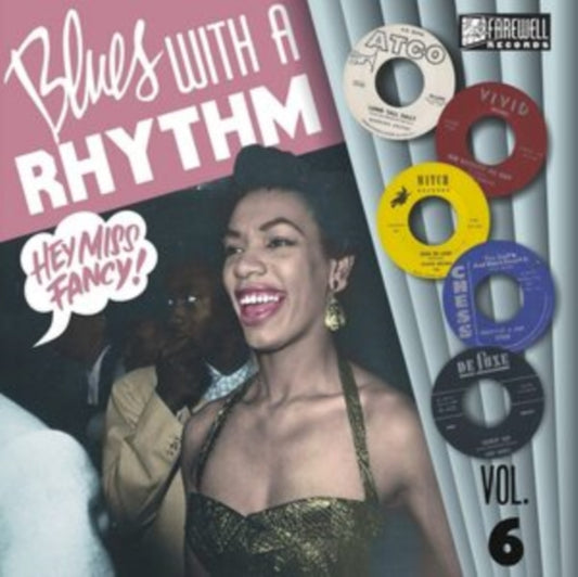 Blues With A Rhythm Vol. 6: Hey Miss Fancy!