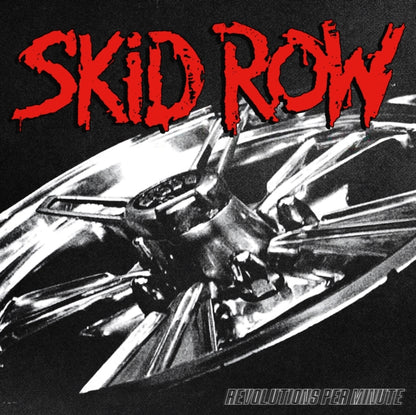 Gang's All Here & Revolutions Per Minute (180G) & Subhuman Race (2LP) & Skid Row & Slave To The Grind (2LP)