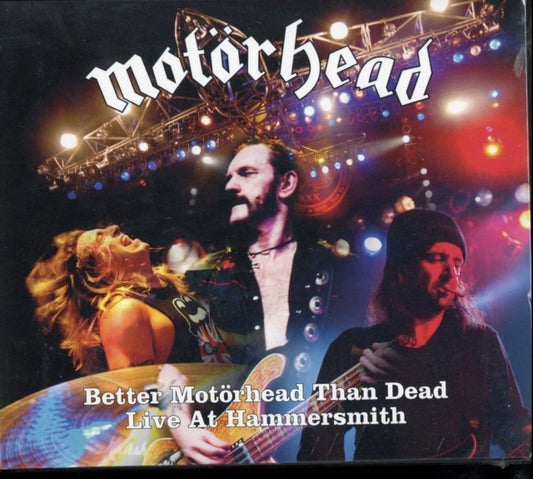 Better Motorhead Than Dead (Live At Hammersmith)