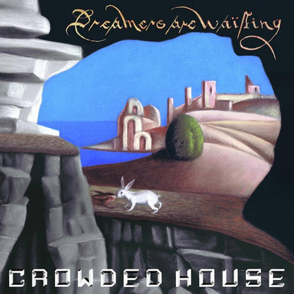 Dreamers Are Waiting & Very Very Best Of Crowded House (2 LP)