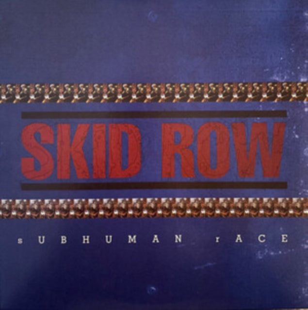 Gang's All Here & Subhuman Race (2LP) & Skid Row
