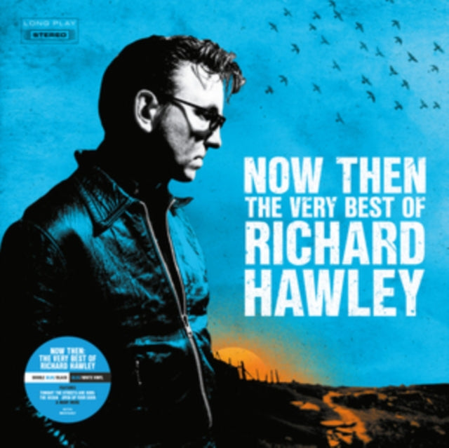 Now Then: The Very Best Of Richard Hawley (2LP Vinyl)