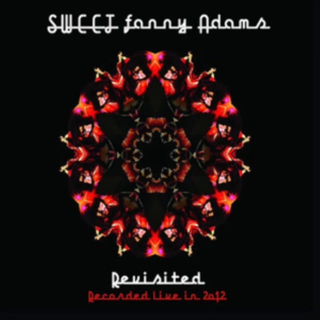 Sweet Fanny Adams Revisited Live In 2012