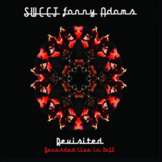 Sweet Fanny Adams Revisited Live In 2012