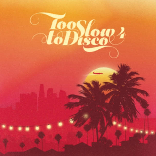 Too Slow To Disco 4 (2LP/Colored Vinyl/140G/Gatefold/Limited)