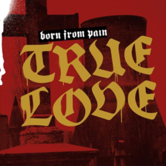 This CD is brand new.Format: CDMusic Style: HardcoreThis item's title is: True LoveArtist: Born From PainBarcode: 4260277510831Release Date: 3/1/2019