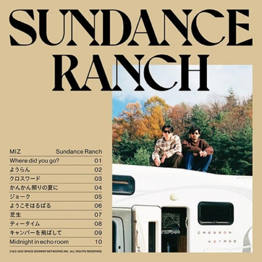 This LP Vinyl is brand new.Format: LP VinylThis item's title is: Sundance RanchArtist: MizLabel: SPACE SHOWER MUSIC / JET SETBarcode: 4560236389431Release Date: 2/10/2023