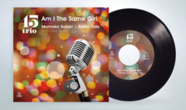 This 7 Inch Vinyl is brand new.Format: 7 Inch VinylThis item's title is: Am I The Same GirlArtist: 45Trio Feat. Momoko Suzuki & Reiko Oda From Cosa NostraLabel: Bloom MusicBarcode: 4562101890110Release Date: 8/23/2024