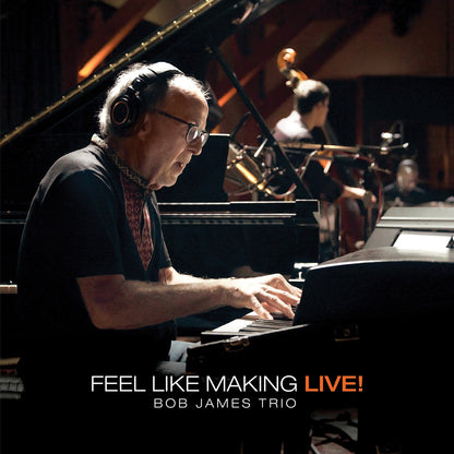 Feel Like Making Live! (Orange LP Vinyl) & Feel Like Making Live!