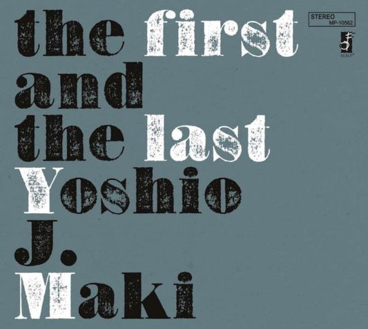 This LP Vinyl is brand new.Format: LP VinylThis item's title is: First & The LastArtist: Yoshio J. MakiLabel: MIDIBarcode: 4988034206987Release Date: 4/7/2023