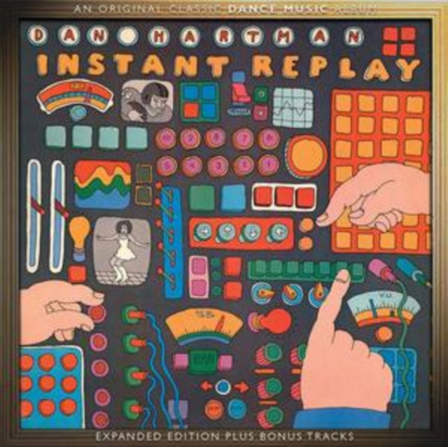 This CD is brand new.Format: CDMusic Style: DiscoThis item's title is: Instant Replay (Expanded Edition)Artist: Dan HartmanBarcode: 5013929083936Release Date: 5/2/2025