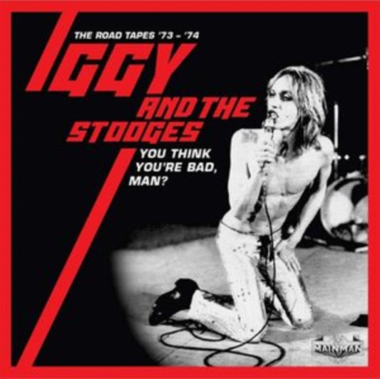 This CD is brand new.Format: CDMusic Style: Garage RockThis item's title is: You Think You're Bad, Man?: The Road Tapes 73-74 (5CD Clamshell Boxset)Artist: Iggy & The StoogesLabel: CHERRY REDBarcode: 5013929110106Release Date: 11/20/2020