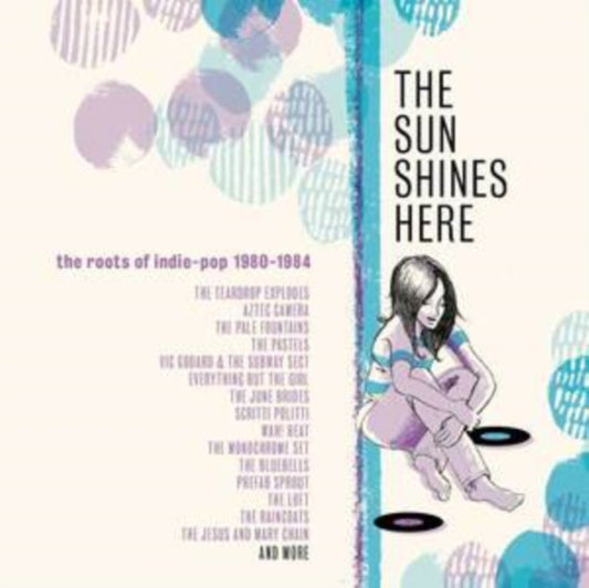 Sun Shines Here - The Roots Of Indie Pop 1980-1984 (3CD)