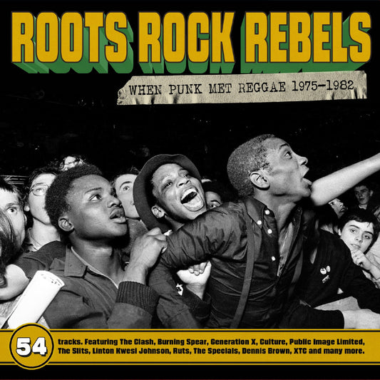 Roots Rock Rebels - When Punk Met Reggae 1975-1982 (3CD)