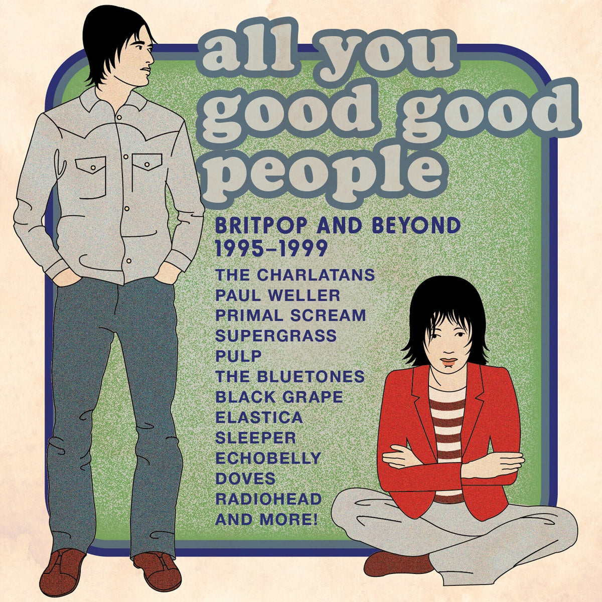 All You Good Good People Britpop & Beyond 1995-1999 (Clamshell)