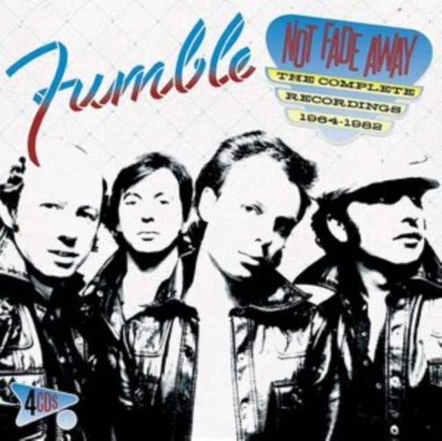 Fumble - Not Fade Away: The Complete Recordings 1964-1982 (4CD Clamshell Boxset)