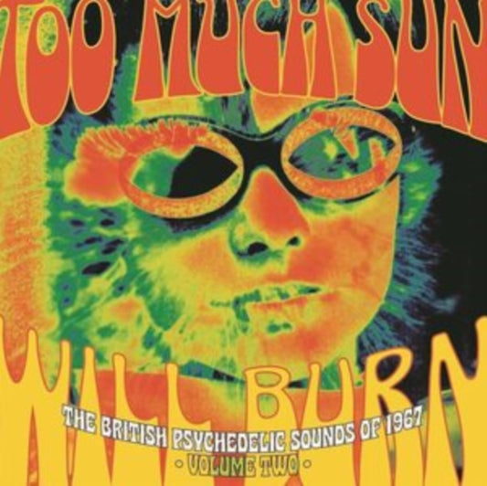 Product Image : This CD is brand new.<br>Format: CD<br>Music Style: Psychedelic Rock<br>This item's title is: Too Much Sun Will Burn<br>Artist: Various Artists<br>Label: Grapefruit Records<br>Barcode: 5013929192508<br>Release Date: 3/24/2023