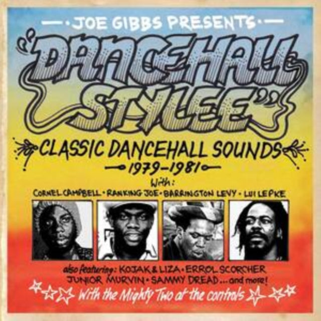 Joe Gibbs Presents Dancehall Stylee - Classic Dancehall Sounds 1979-1981 (2CD)