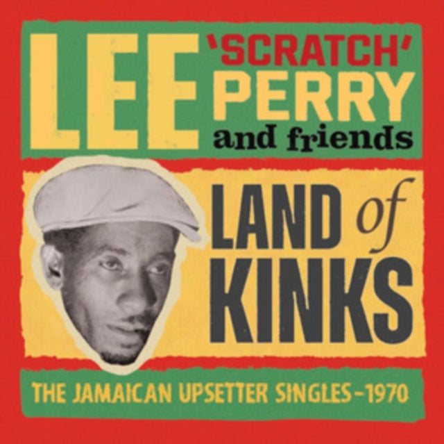 Land Of Kinks - The Jamaican Upsetter Singles 1970