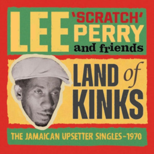 Land Of Kinks - The Jamaican Upsetter Singles 1970