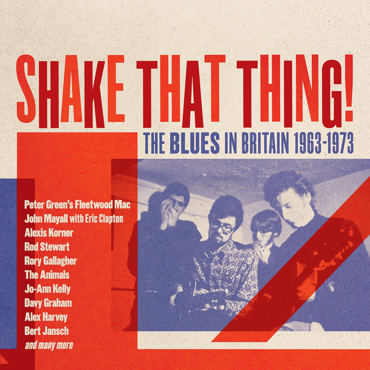Shake That Thing - The Blues In Britain 1963-1973 (3CD Clamshell Box)