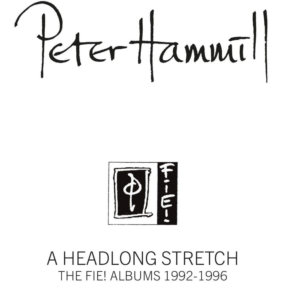 Headlong Stretch - The Fie! Albums 1992-1996