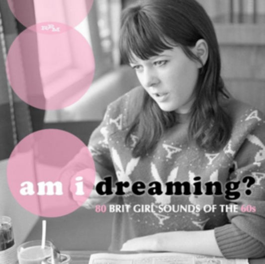 Am I Dreaming: 80 Brit Girl Sounds Of The 60S